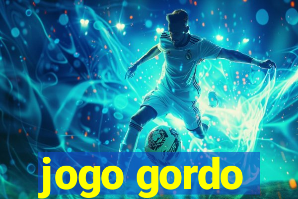 jogo gordo